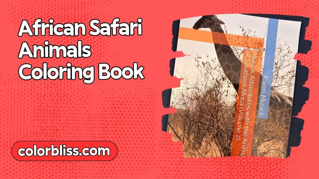 African Safari Animals Coloring Book