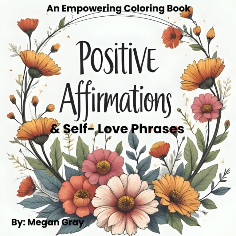 Positive Affirmations & Self-Love Phrases coloring book